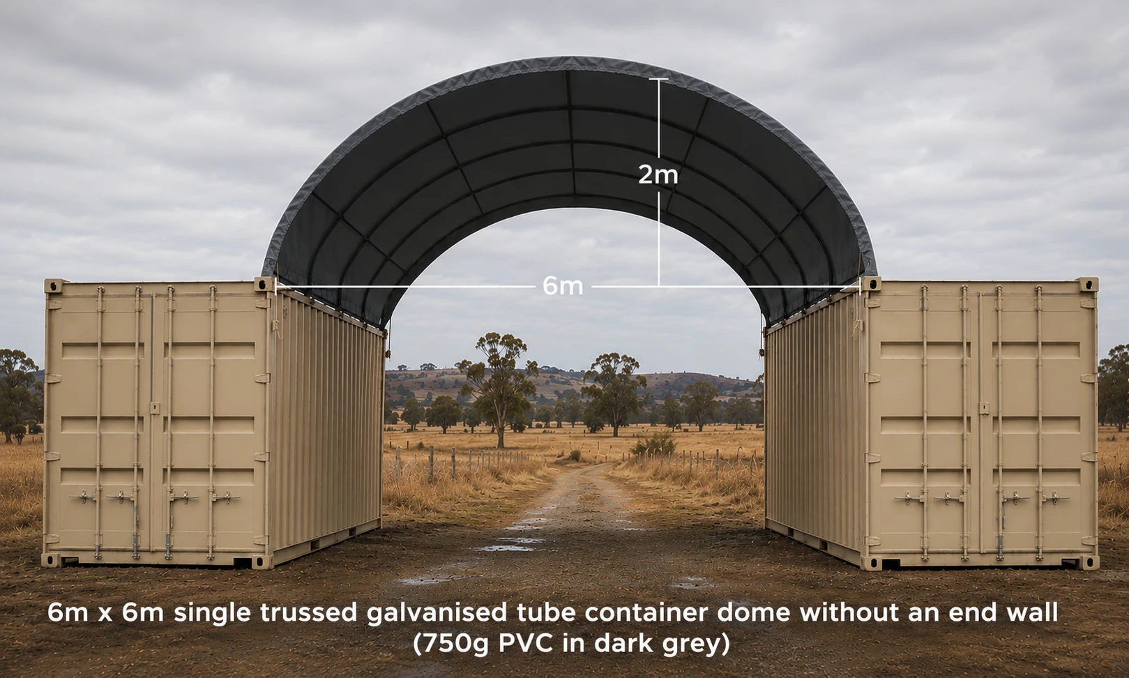 6x6m Open Container Dome — Betta Storage 6x6m open-ended galvanised container dome shelter between two containers, Sydney